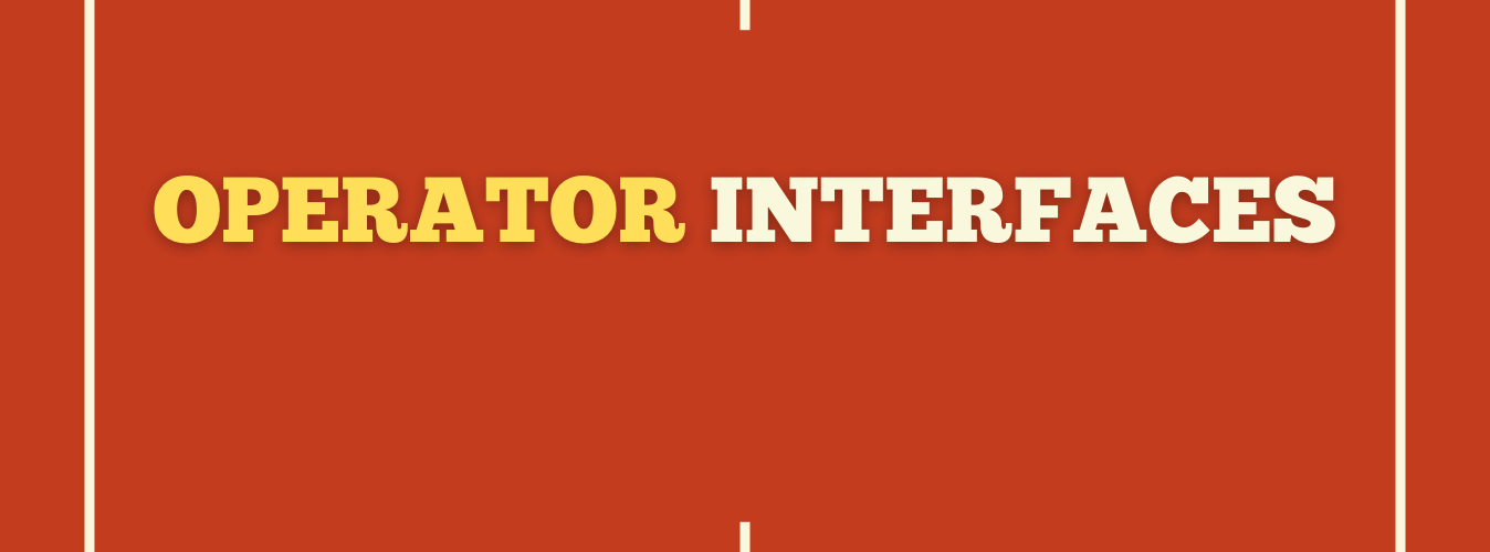 Operator Interfaces